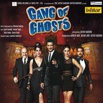 Gang Of Ghosts - Malini Banerjee Song Download