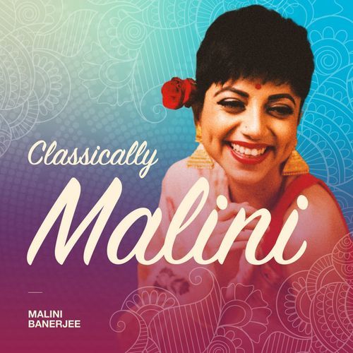 Classically Malini Malini Banerjee MP3 Download